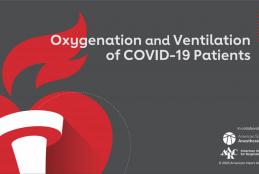 Oxygenation and Ventilation of COVID-19 Patients